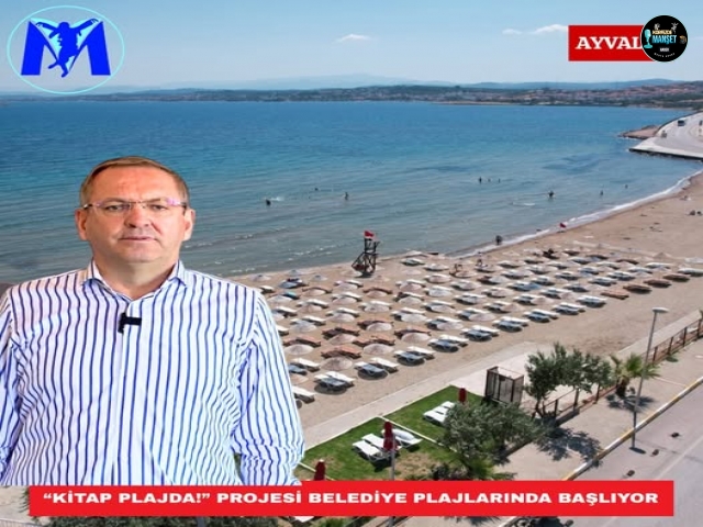 Ayvalık’ta Yaz Kitapla Güzel: “Kitap Plajda!” Projesi Belediye Plajlarında Başlıyor