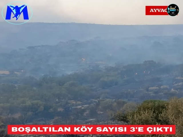 Çanakkale'de orman yangını: Boşaltılan köy sayısı 3'e çıktı