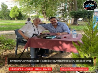 İSTANBUL’UN TANINMIŞ İŞ İNSANI ŞENOL, TANJU COŞGUN’U ZİYARET ETTİ