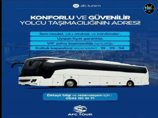 AFC Turizm: Ege Bölgesinde Konforlu ve Güvenilir Yolcu Taşımacılığının Yeni Adresi